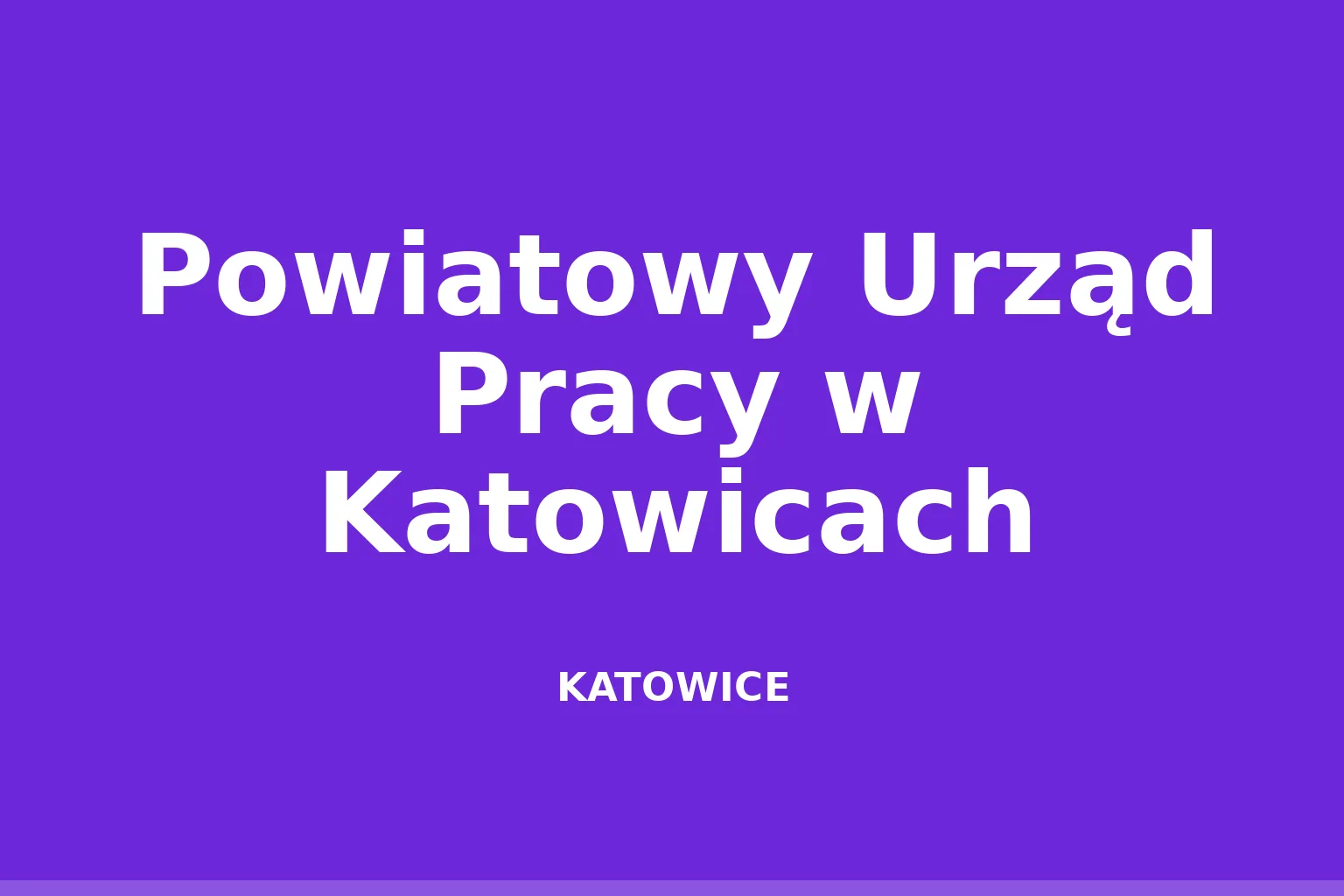 Powiatowy Urząd Pracy w Katowicach