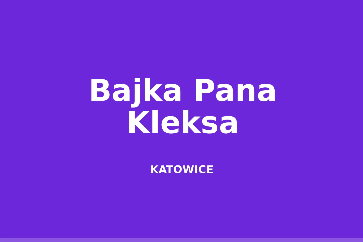 Bajka Pana Kleksa