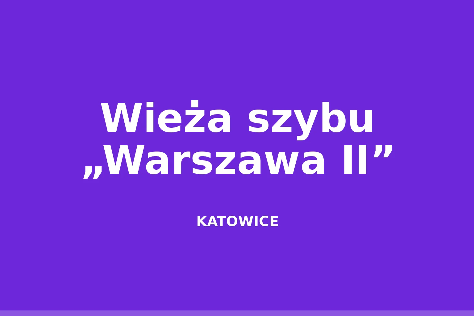 Wieża szybu „Warszawa II”