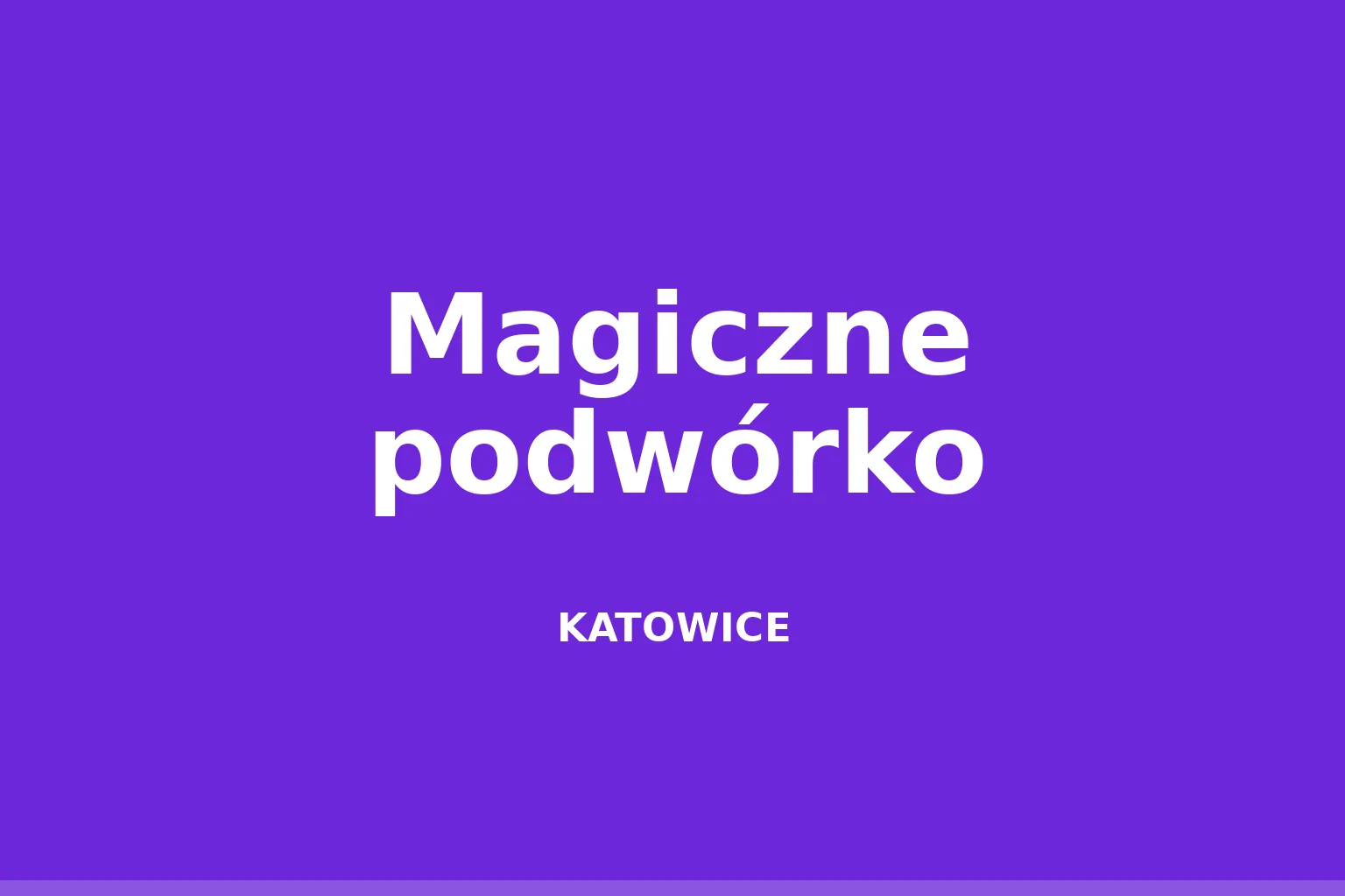 Magiczne podwórko