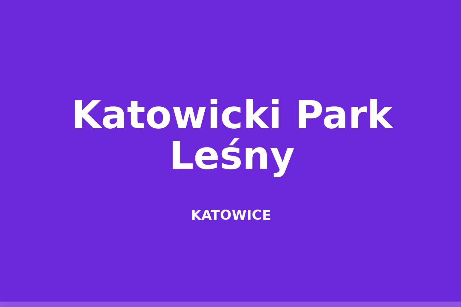 Katowicki Park Leśny