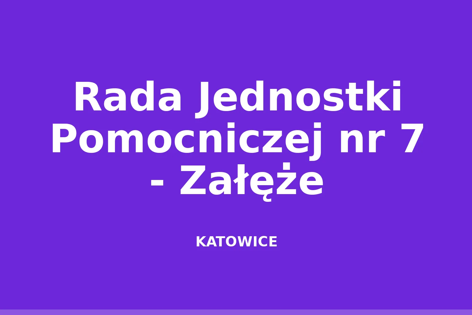Rada Jednostki Pomocniczej nr 7 - Załęże